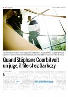 20121025-Libération-Quand Stéphane Courbit voit un juge, il file chez Sarkozy