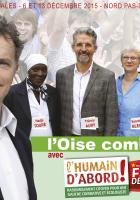 Affiche de campagne de la liste Front de gauche l'Humain d'abord - Oise, élection régionale Nord-Pas-de-Calais-Picardie, 17 novembre 2015 