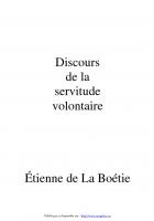 Discours de la servitude volontaire - Étienne de La Boétie