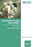 L'être humain et la nature : quelle écologie ? - Texte de Luc Foulquier et Roland Charlionet