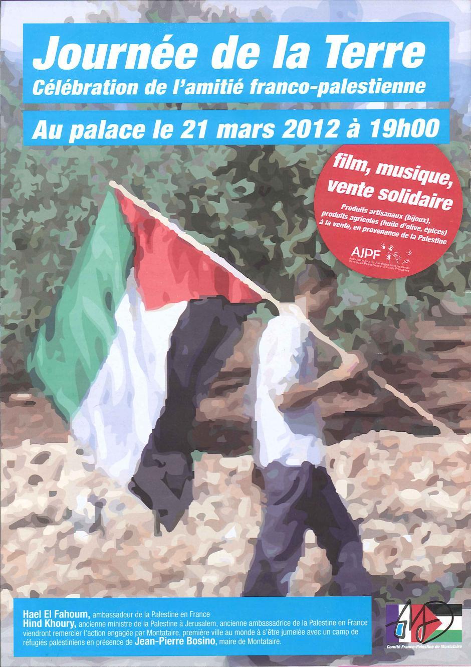 Journée de la Terre, célébration de l'amitié franco-palestinienne - Montataire, 21 mars 2012 - Aff