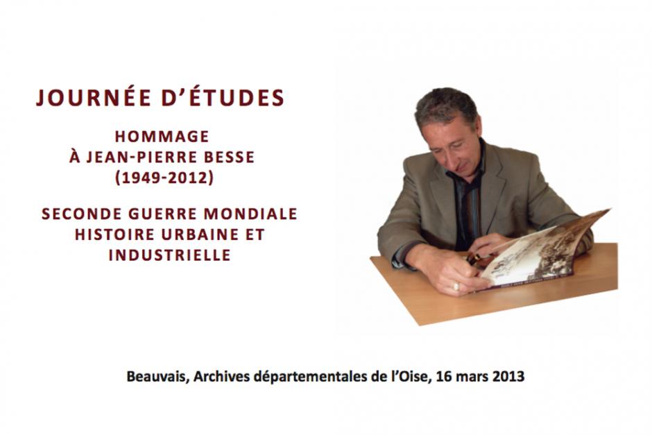 16 mars, Beauvais - Archives départementales de l'Oise-Journée d'études « Hommage à Jean-Pierre Besse »