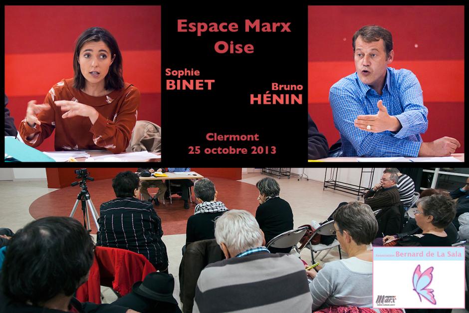 Espace Marx Oise « Situation sociale et économique, place et rôle des salariés »-1/2-Intervention de Bruno Hénin - Clermont, 25 octobre 2013