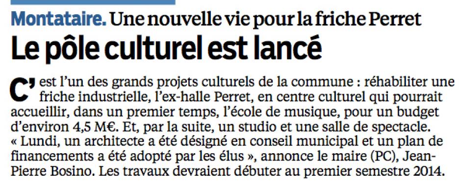 20131108-LeP-Montataire-Une nouvelle vie pour la friche Perret : le pôle culturel est lancé