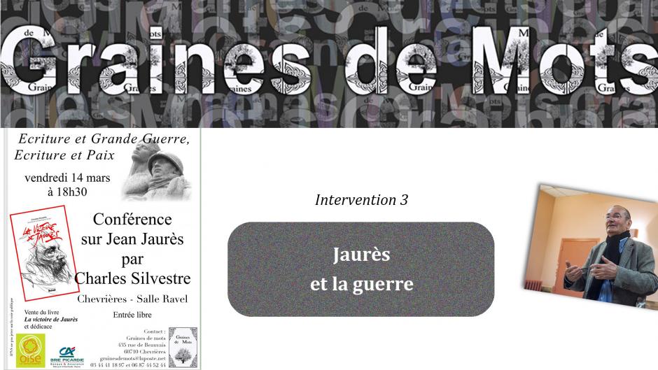 Charles Silvestre-3-Jaurès et la guerre - Chevrières, 14 mars 2014