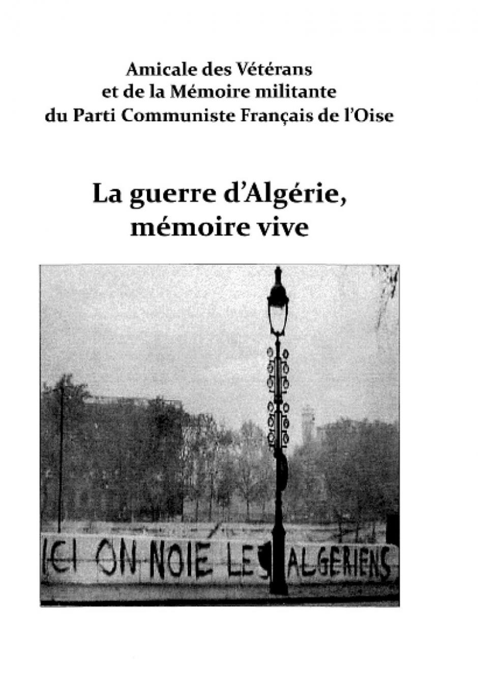 La guerre d'Algérie, mémoire vive