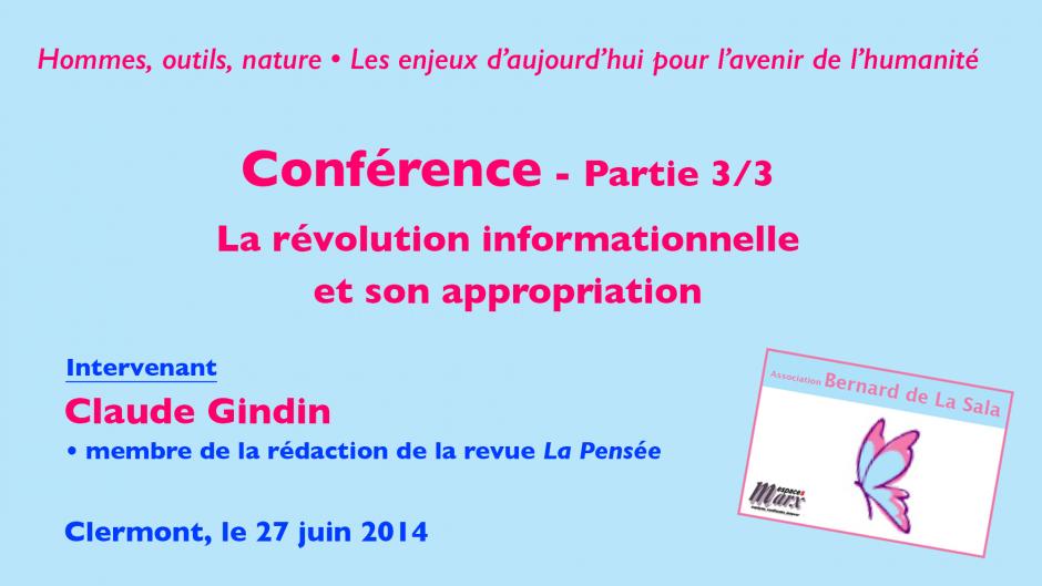 Les enjeux d'aujourd'hui pour l'avenir de l'humanité-Partie 3/3 - Clermont, 27 juin 2014