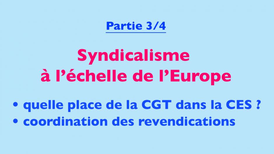 L'Europe, sa construction et le syndicalisme européen-Partie 3/4 - Liancourt, 23 avril 2015