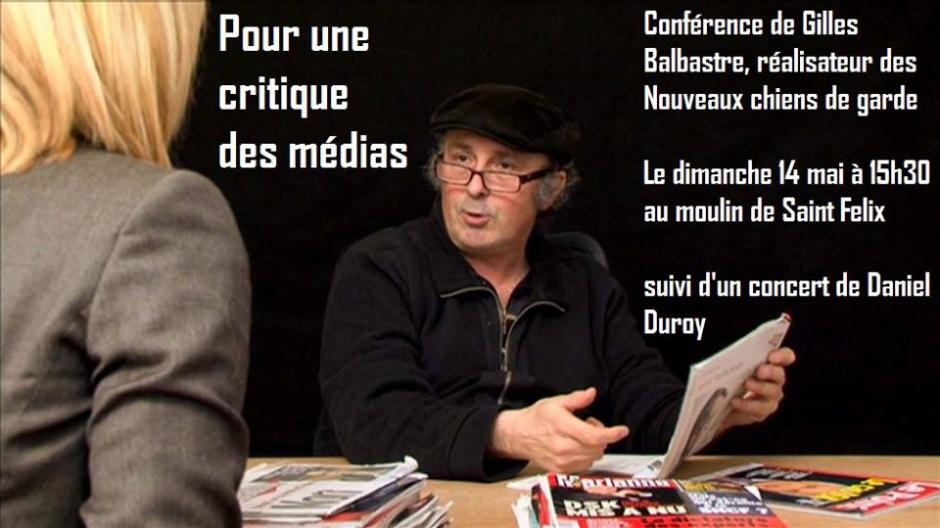 14 mai, Saint-Félix - Le Bayou-Conférence « Pour une critique des médias », avec Gilles Balbastre