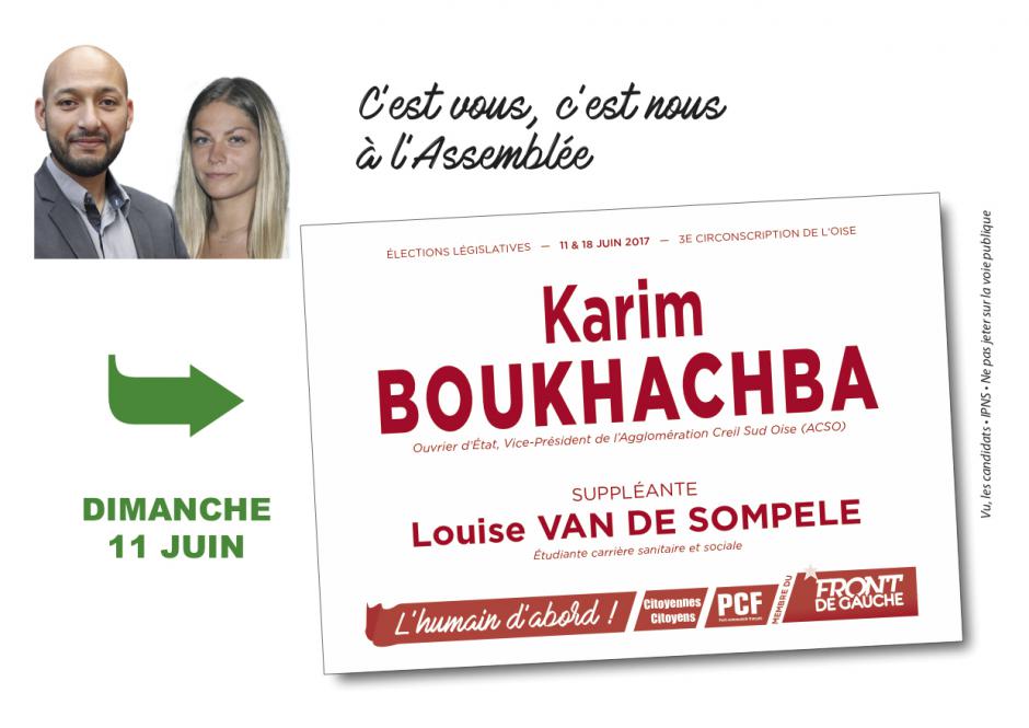 Flyer « Le 11 juin, votons Karim Boukhachba et Louise Van de Sompele » - 3e circonscription de l'Oise, 6 juin 2017