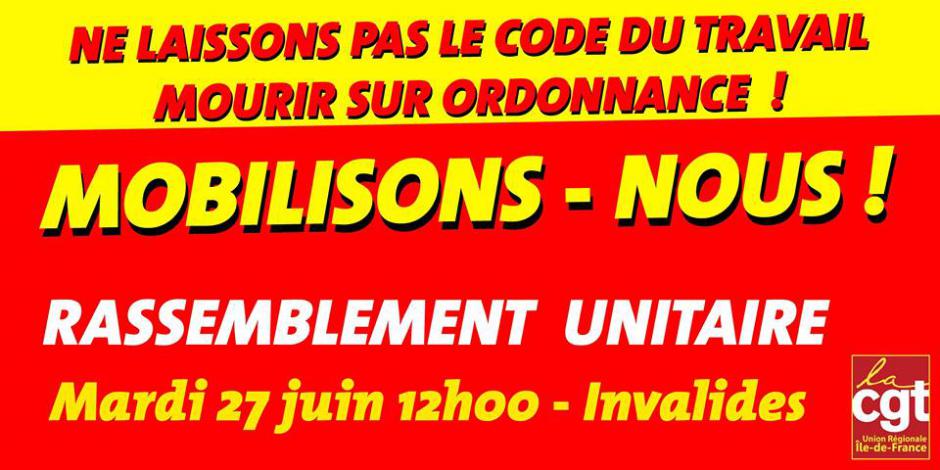 27 juin, Paris - Casse du code du travail : mobilisons-nous !