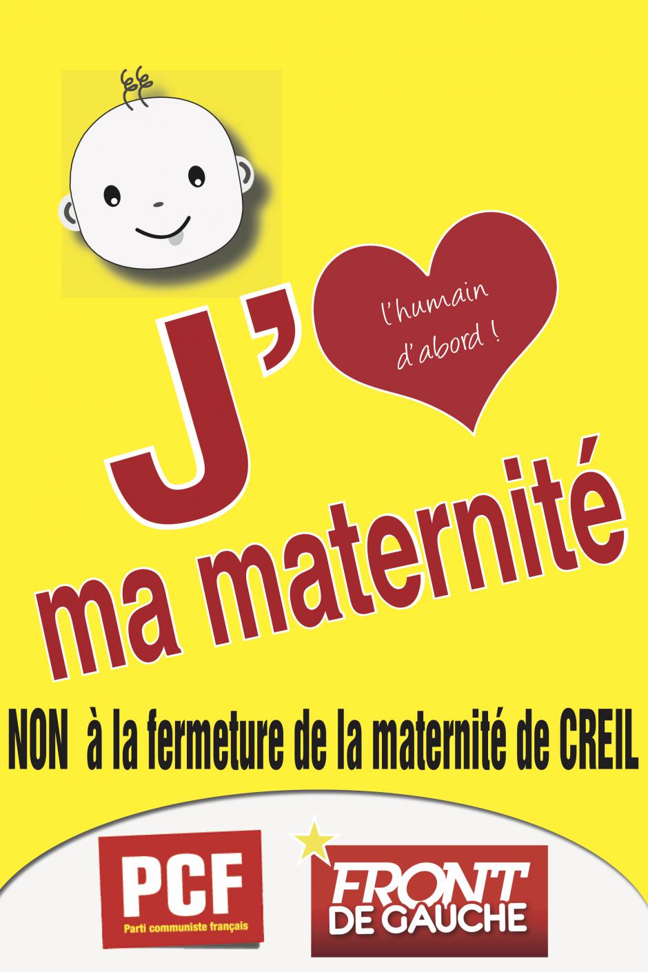 Affiche « J'aime ma maternité. Non à la fermeture de la maternité de Creil » - PCF Oise, 12 janvier 2018