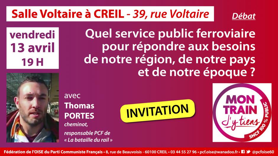 13 avril, Creil - Débat « Quel service public ferroviaire pour répondre aux besoins de notre région, de notre pays et de notre époque ? », avec Thomas Portes