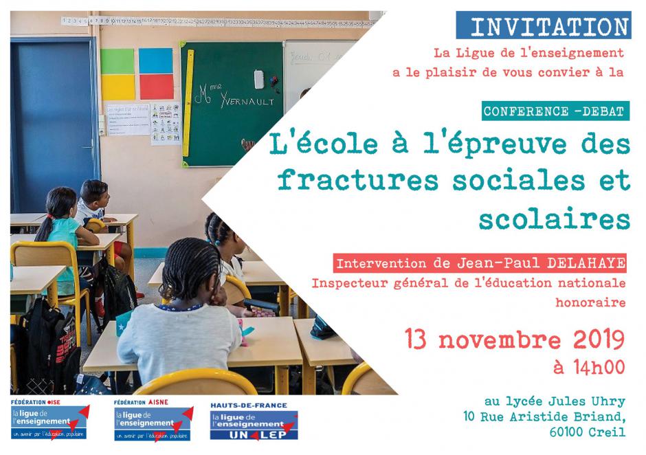 13 novembre, Creil - Ligue de l'Enseignement-Conférence-débat « L'école à l'épreuve des fractures sociales et scolaires », avec Jean-Paul Delahaye