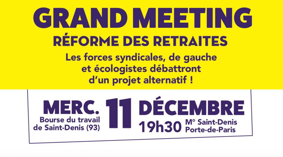11 décembre, Saint-Denis - Grand meeting « Réforme des retraites »