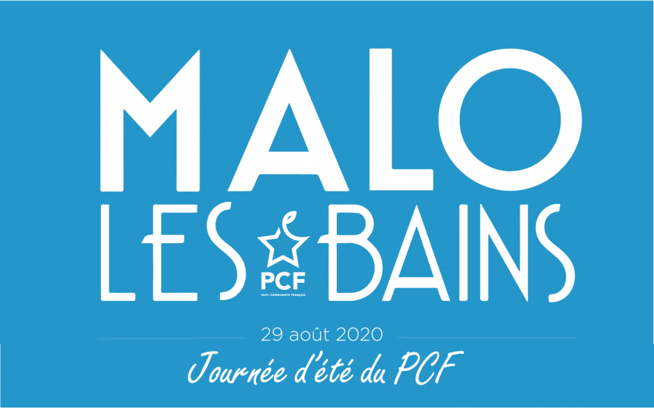 Discours d'ouverture de la Journée d'été du PCF - Malo-les-Bains, 29 août 2020