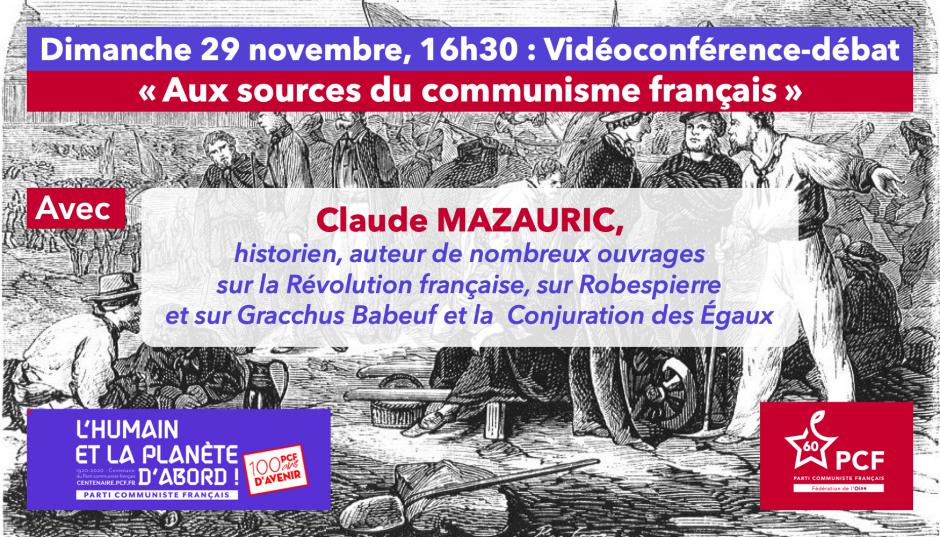 Centenaire du PCF : « Aux sources du communisme français », avec Claude Mazauric - Partie 2/2