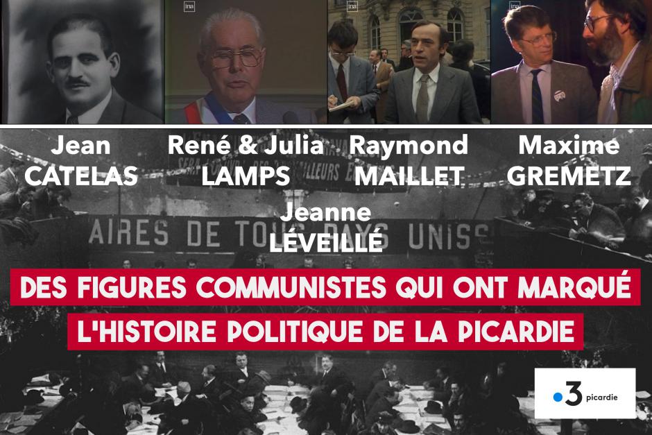 France 3 Picardie : « Centenaire du Parti communiste : cinq figures qui ont marqué l'histoire politique de la Picardie »