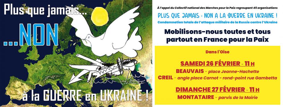 26 & 27 février, Oise - Rassemblements « Plus que jamais : non à la guerre en Ukraine ! »