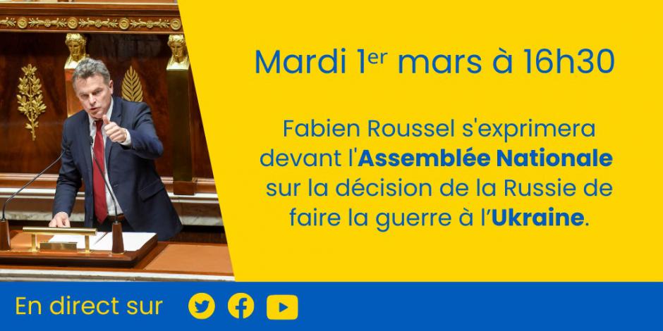 Fabien Roussel : « Ukraine : la France a une grande responsabilité pour la paix » - Assemblée nationale, 1er mars 2022
