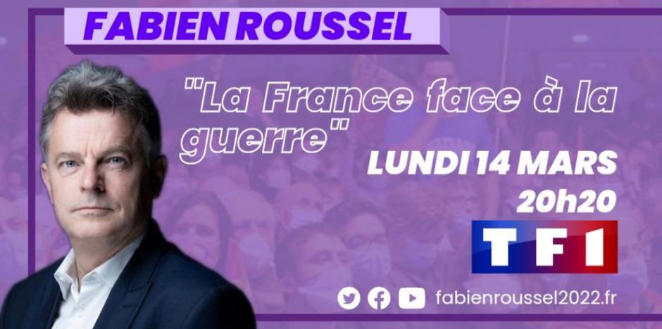 (Re)Voir Fabien Roussel invité de TF1 « La France face à la guerre » - 14 mars 2022