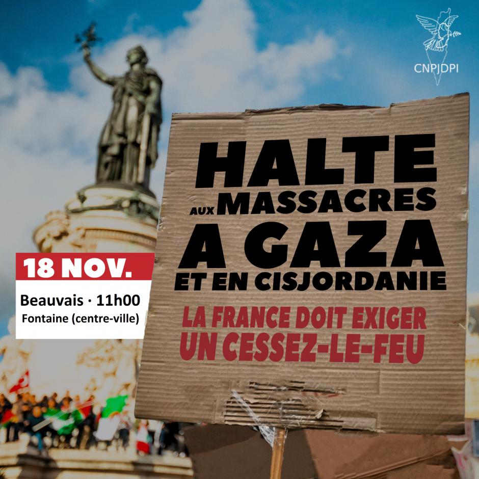 18 novembre, Beauvais - Rassemblement pour un cessez-le-feu immédiat à Gaza
