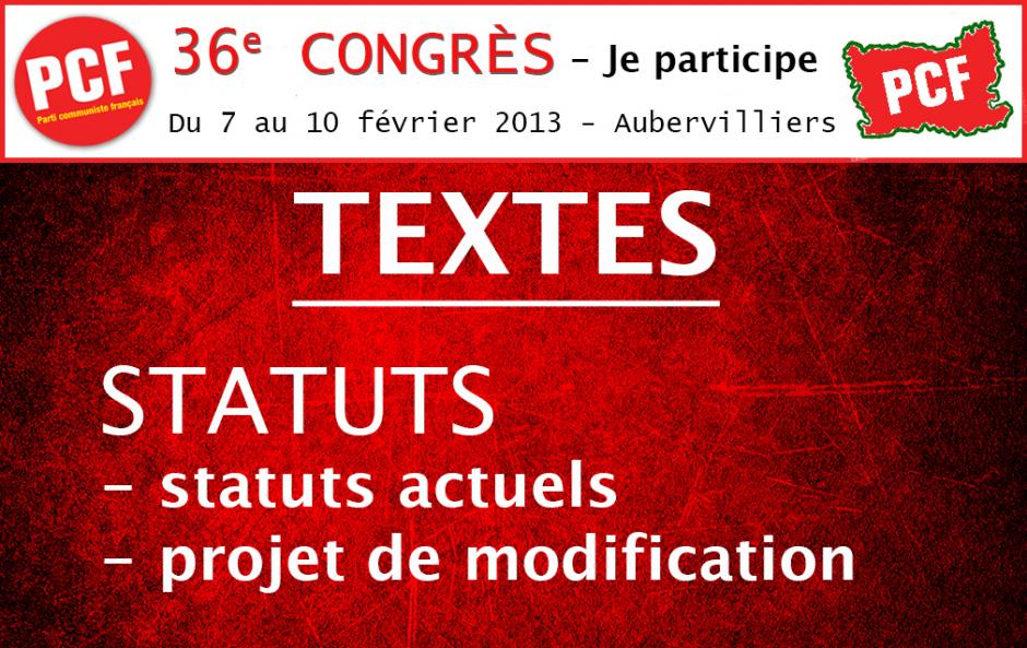 36e congrès du PCF - Statuts actuels et projet de modification