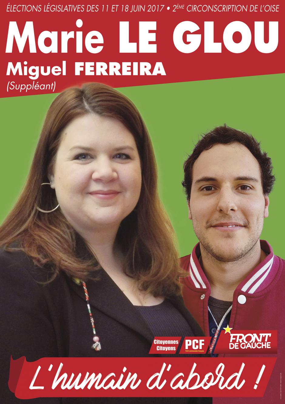 Affiche de campagne de Marie Le Glou et Miguel Ferreira aux Législatives 2017 - 2e circonscription de l'Oise, 17 mai 2017