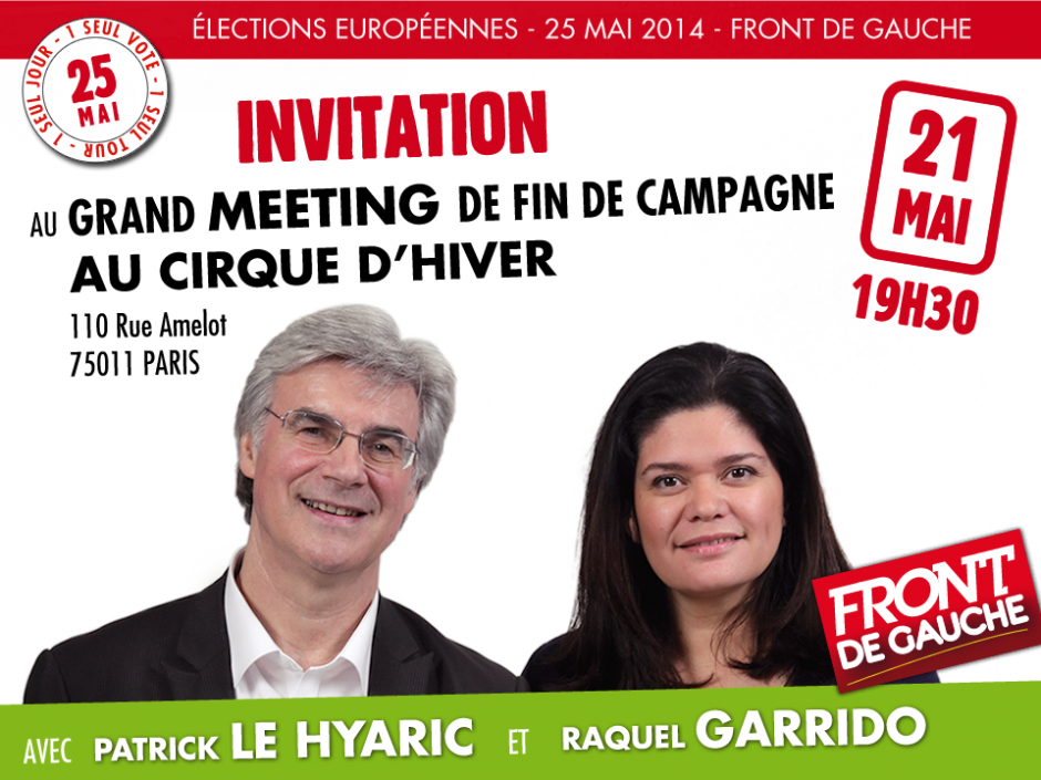 DIRECT - Meeting de fin de campagne avec Pierre Laurent, Patrick Le Hyaric et Raquel Garrido