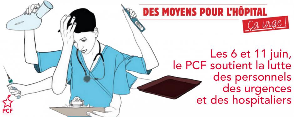 Les 6 et 11 juin, le PCF soutient la lutte des personnels des urgences et des hospitaliers