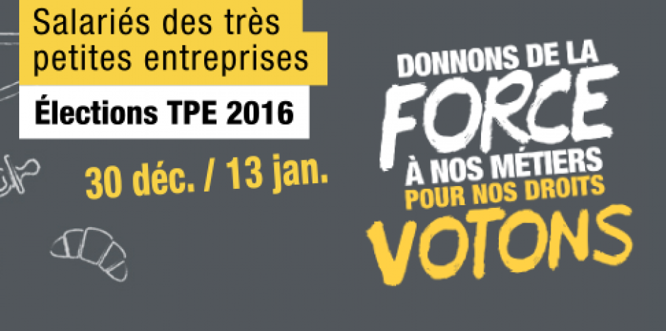 30 décembre au 13 janvier, France - Élections syndicales dans les TPE : votez, par internet ou par correspondance !