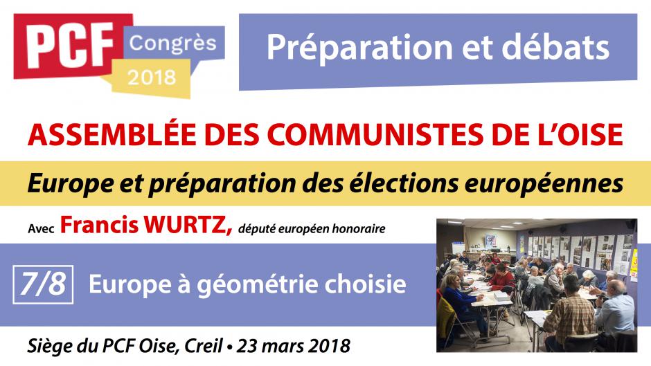 Préparation du Congrès 2018 « Europe et préparation des élections européennes 2019 », avec Francis Wurtz (7/8) - Creil, 23 mars 2018